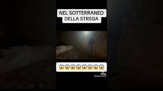 IL SOTTERRANEO DELLA STREGA 😱😱 #reels #parnormal #youtube #shorts #reels #parnormal