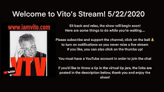 Friday Night Stream with Vito 5/22/2020