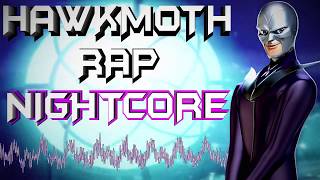 Hawkmoth's Rap [NIGHTCORE]