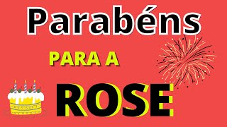 Um Feliz aniversário para a Rose