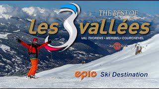 Explore the BEST Ski Resorts in Les 3 Vallees with Epic Pass | Outdoor Master 4K