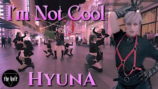 [KPOP IN PUBLIC] HYUNA (현아) - I'M NOT COOL | DANCE COVER | THE KULT X KUA | AUSTRALIA