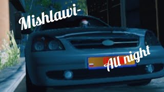 Mishlawi-All night|MadOut2 BCO