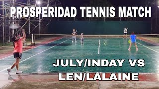 WOMEN'S TENNIS MATCH | PROSPERIDAD TENNIS | JULY/INDAY VS LEN/LALAINE