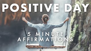 Morning Affirmations for Positive Energy | 5 Minute Guided Meditation Affirmations