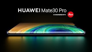 Huawei Mate 30 Pro: Official Trailer