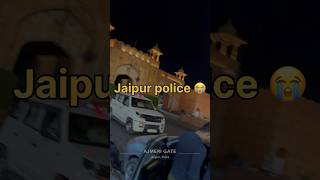 JAIPUR POLICE NE PAKAD LIYA😭