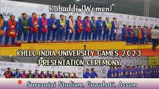 Presentation Ceremony Khelo India University Games 2023 Kabaddi (Women) | KIUG | Khelo India