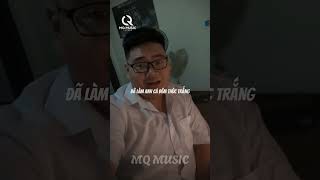 Máaaaa... #mqmusic #xuhuong #cover #music #nhachaymoingay #shorts #thinhhanh #viral