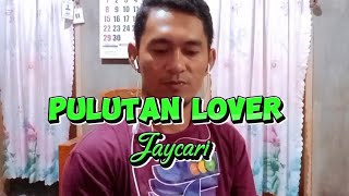 TIRADOR NANG PULUTAN by Jaycari