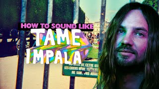 How to Sound Like Tame Impala on Guitar: Budget version