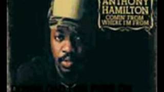 Anthony Hamilton I Did It For Sure The Point Of It All