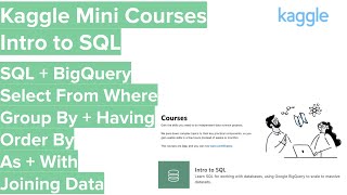 Kaggle Mini Courses - Intro to SQL