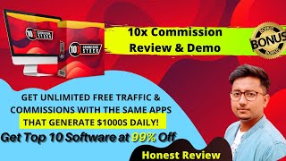 10X Commission Review And Demo | Don't Miss $12000 🎁Bonuses🎁 | 10x Commission Demo