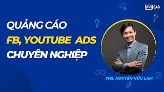 Chạy quảng cáo Facebook Ads và Youtube hiệu quả với Landing Page