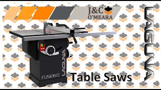 J&C O'Meara introduce the Fusion line of table saws into the UK from Laguna Tools