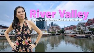 Singapore Most Desired Residential Districts | River Valley