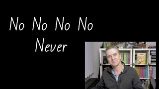 No No No No Never - a letter-of-the-week song for "N".