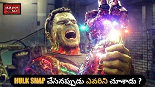 What Hulk See After Snap In End Game // Avengers Endgame Full Movie In Telugu // Deep Look Details