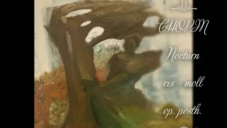 Fryderyk Chopin - Nocturn cis-moll op. posth.