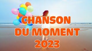 Musique d'Été Qui Bouge Mix - Hit du Moment 2023 - Tubes 2023 Nouveauté - La Musique Danse de l'Été