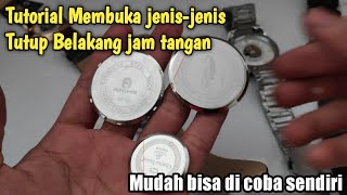 Cara Membuka Tutup Belakang jam tangan #Jamtangan