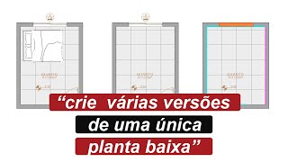 TRUQUE AUTOCAD: FAÇA VÁRIAS VERSÕES DE UMA PLANTA BAIXA