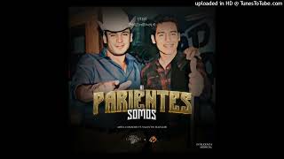 Ariel Camacho ft. Valentín Elizalde - Ni Parientes Somos