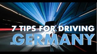 7 tips for driving in Germany