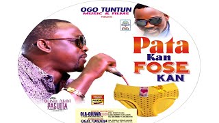 PASUMA ALABI - PATA KAN, FOSE KAN