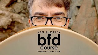 Beginner Frame Drum (BFD) Online Course with Ken Shorley