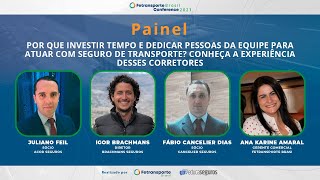 #FBC2021 | POR QUE INVESTIR TEMPO E DEDICAR PESSOAS DA EQUIPE PARA ATUAR COM SEGURO DE TRANSPORTE?