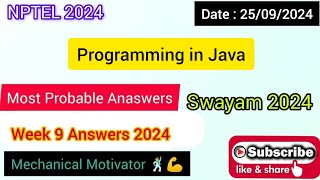 Programming in Java WEEK 9Quiz | Assignment 9 Solution | NPTEL | SWAYAM 2024