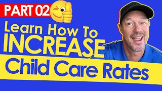 Is it Time to Increase Child Care Prices?: Strategies for Success 💖 (Part 2)