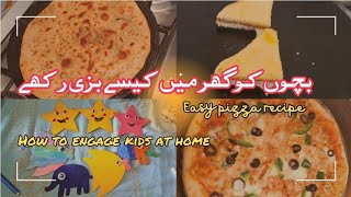 Make kid's days productive in vacations || Routine of a mom || pizza recipe