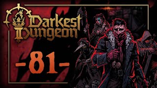 Darkest Dungeon 2, Episode 81:  ALL MEMORIES QUEST continues!