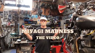 Miyagi Madness The Video