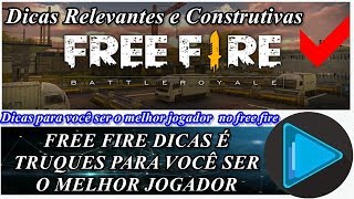 Como ser o Melhor Jogador  No free Fire-atualizado 2018 Dicas e Truqes que Todo Mestre Usa!