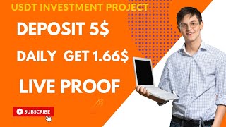 Series 1: 5 USDT investment, 1.66 USDT profit per day, Live withdrawal Proof Watch Video And Earn