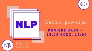 NLP (Natural Language Processing) - webinar powitalny dla uczestników kursu