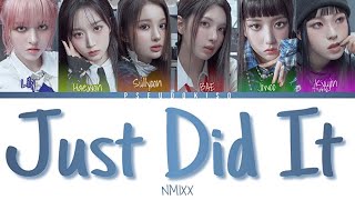 NMIXX (엔믹스) ‘Just Did It’ Lyrics (Color Coded Lyrics) [Han/Rom/Eng]