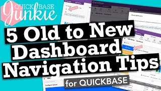 5 Old to New Dashboard Navigation Tips for Quickbase