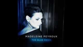 You don't know me  The blue room - Madeleine Peyroux