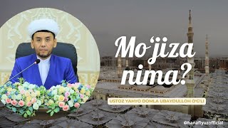 Mo'jiza nima?