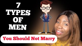 Reasons Why You Should Not Get Married As A Man (Ladies Avoid A Man With These Traits)