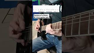 SOAD - B.Y.O.B guitar riff with tabs