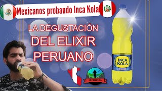 Mexicanos probando Inca Kola | Descubriendo el Perú 45