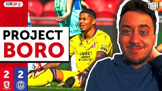 BORO PRESS THE SELF DESTRUCT BUTTON ONCE AGAIN | Middlesbrough 2-2 Portsmouth - Project Boro #71