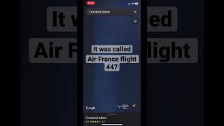 Air France Flight #447 #aviation #plane #planecrash #airfrance #disaster #googlemaps #a330