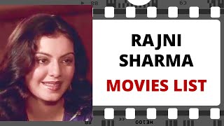 RAJNI SHARMA Movies List | रजनी शर्मा मूवीज लिस्ट